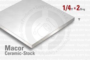 Macor Sheet - 2"x2", 0.250" Thick